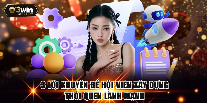 3 lời khuyên để hội viên xây dựng thói quen lành mạnh